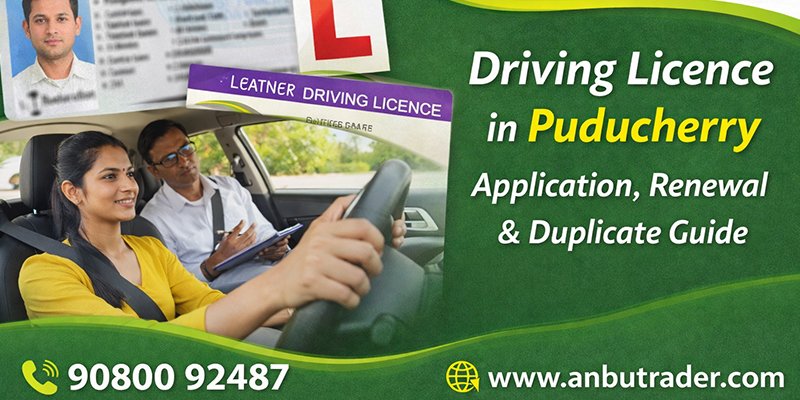 Driving Licence in Puducherry – Application, Renewal &amp; Duplicate Guide