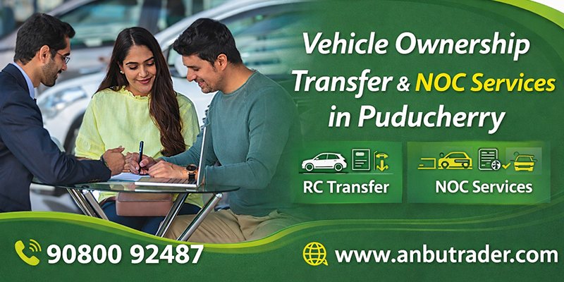 Vehicle Ownership Transfer and NOC Services in Puducherry